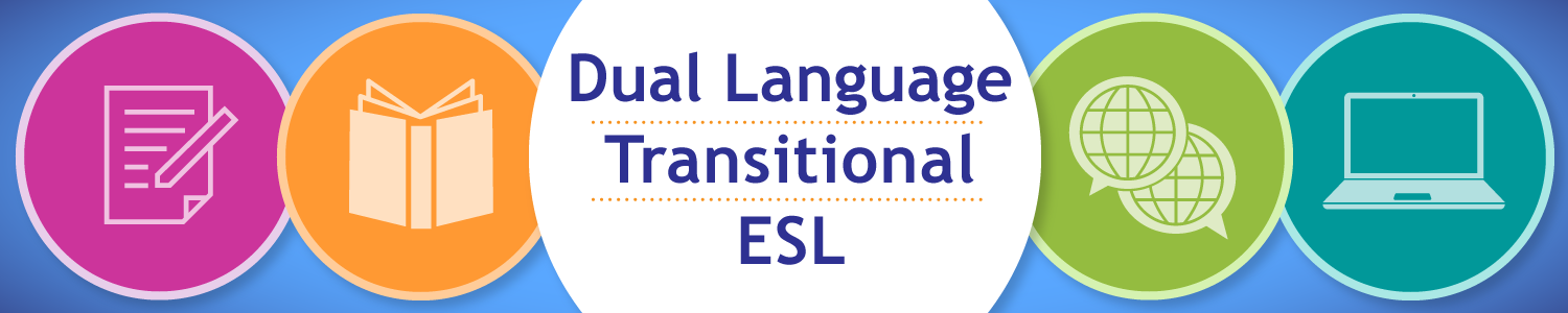 Dual Language/ Transitional/ ESL Banner