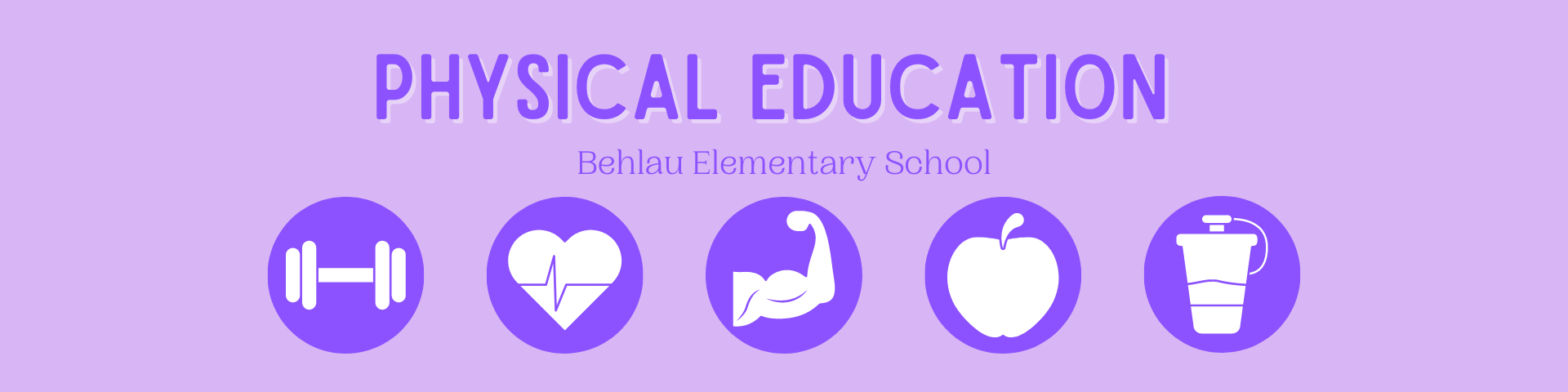 Banner that Reads Physical Education