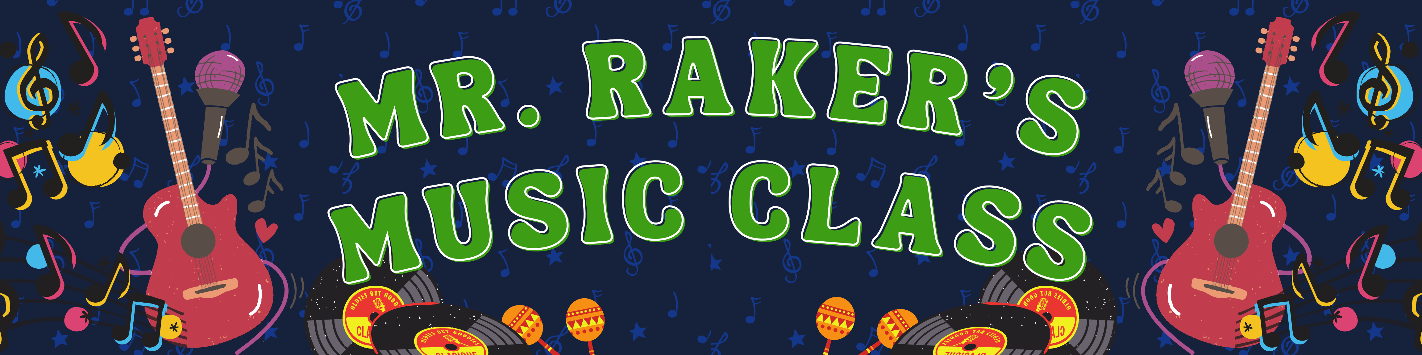Mr. Raker's Music Class