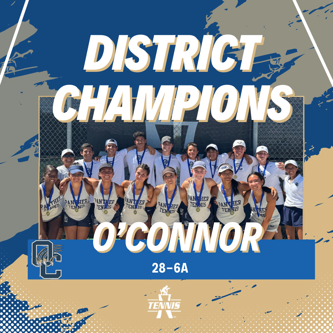 28-6A O'Connor Team Tennis District Champions