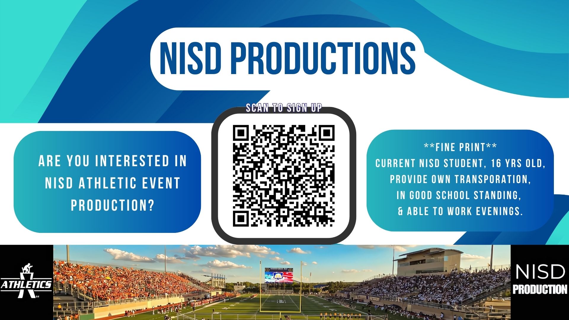 Northside Athletic Event Production  OPEN INVITATION TO ALL NISD STUDENTS NISD PRODUCTION CLUB   IST MEETING  AUGUST 18, 5:30 PM   NORTHSIDE SPORTS GYM