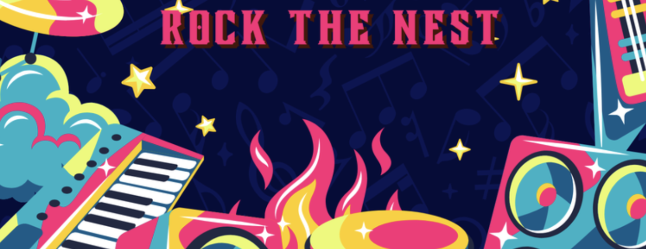 Brightly colored Rock N Roll themed graphic announcing "Rock The Nest"
