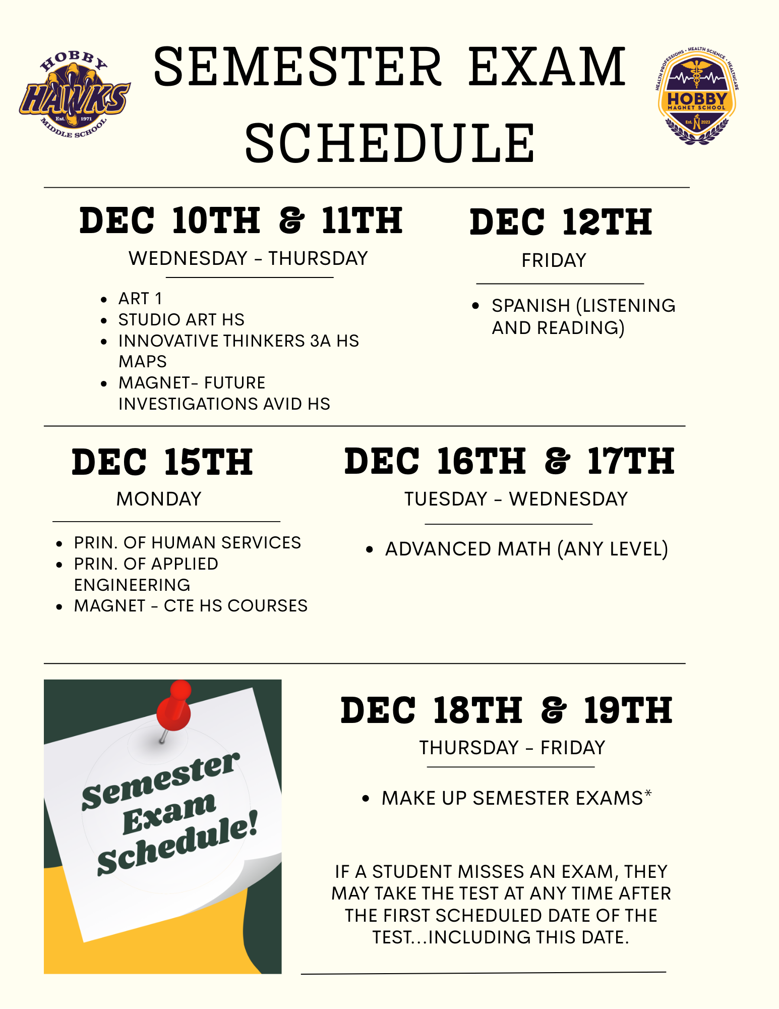 yellow background flyer of semester exam schedule with black lettering and picture of note with green/yellow that states semester exam schedule