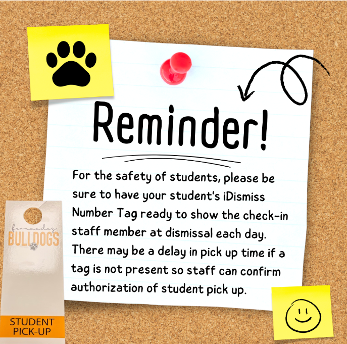flyer with a reminder of dismissal procedures 