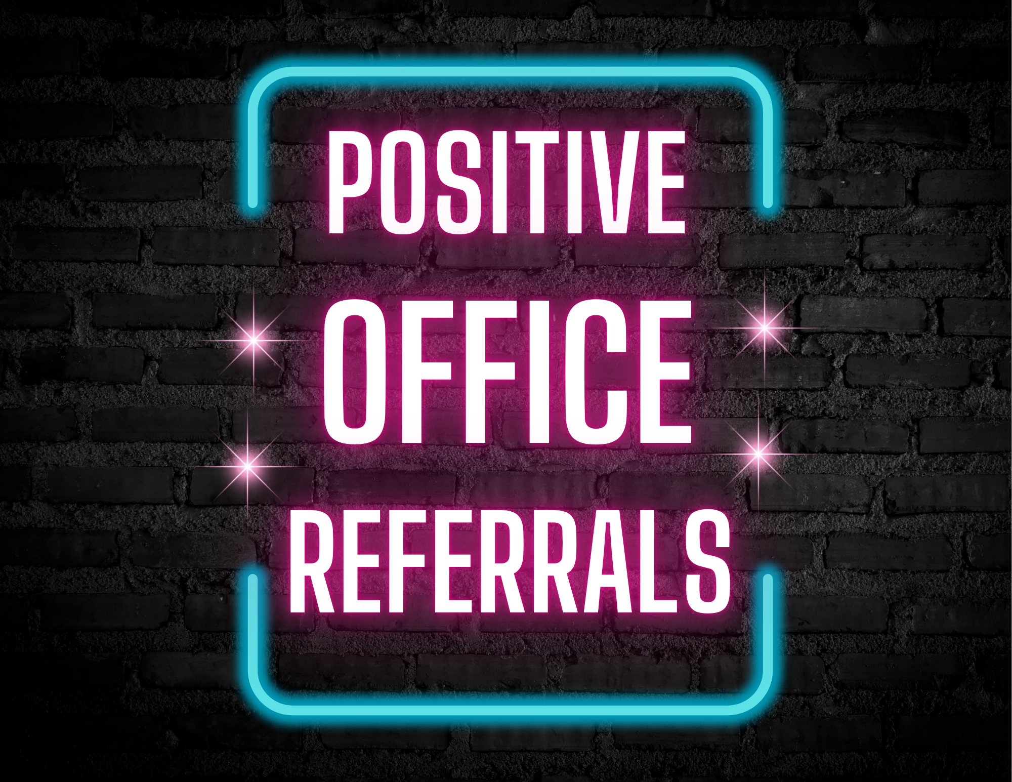 positive Office referrals