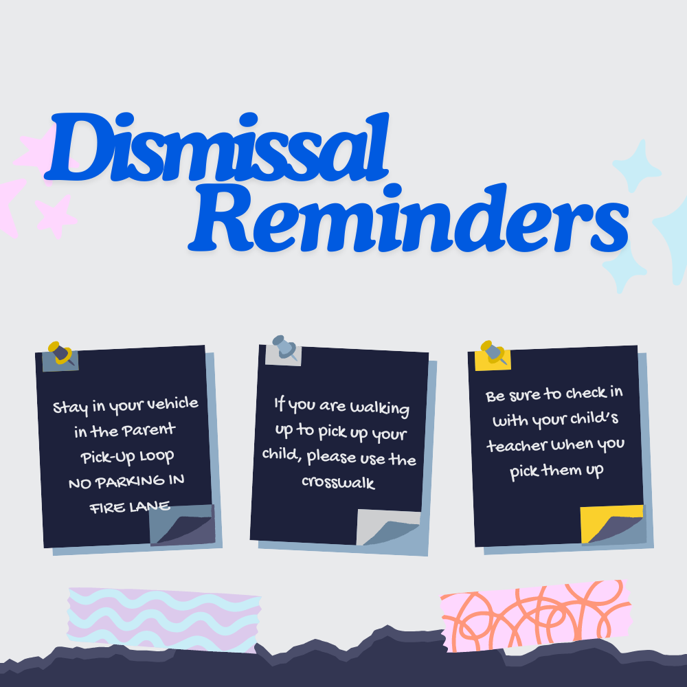 Dismissal Reminders