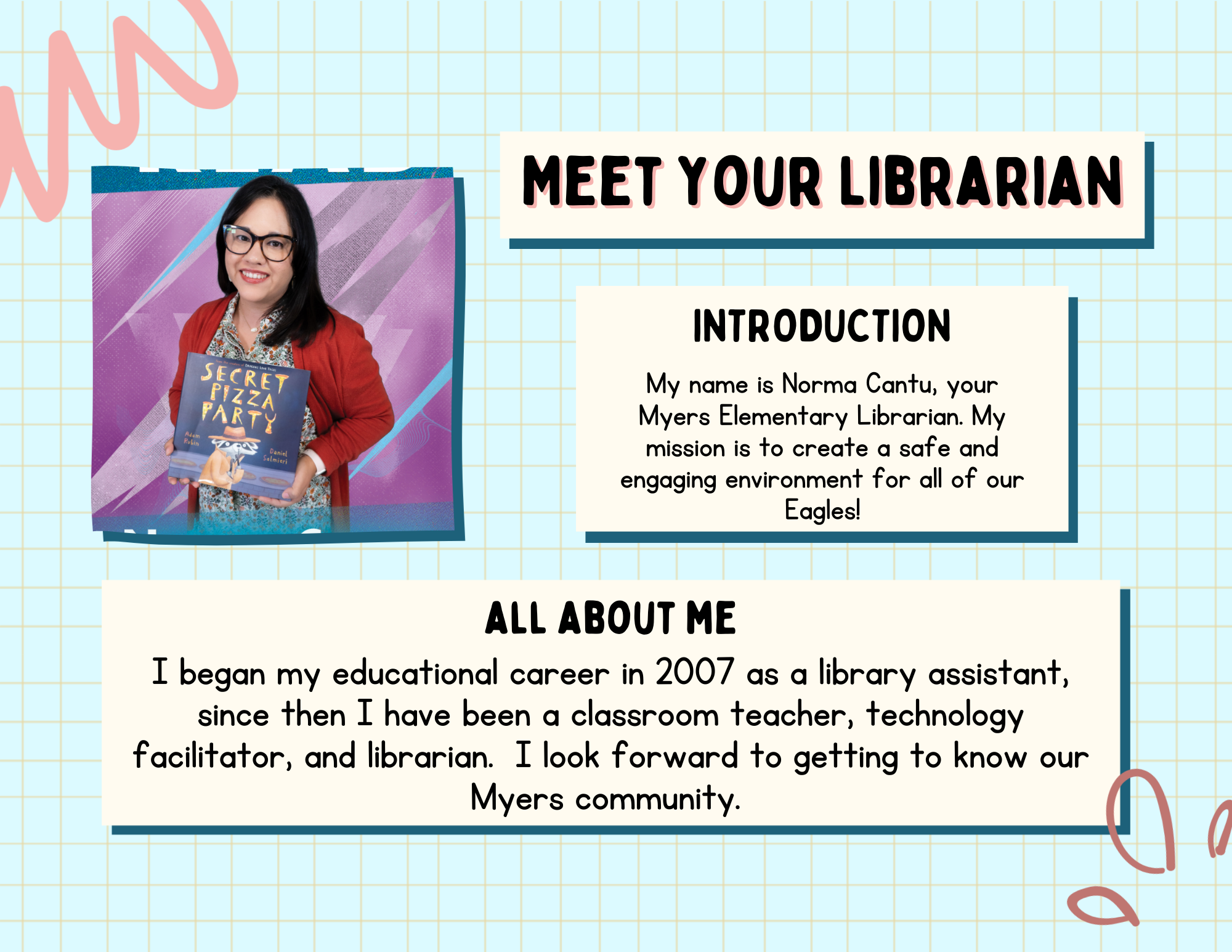 Mrs. Norma Cantu, Myers Elementary Librarian.