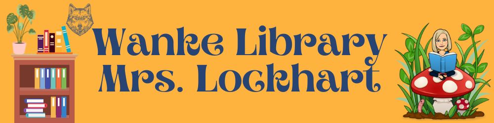 Wanke Library Mrs. Lockhart