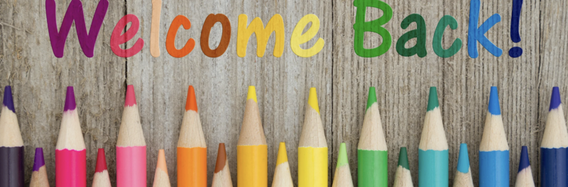Image of color pencils in a variety of colors and a colorful announcement "Welcome Back"
