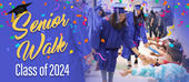 Class of 2024 Senior Walks