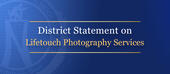 District Statement on Lifetouch Photography Services